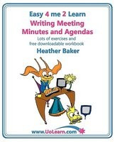 Writing Meeting Minutes and Agendas. Taking Notes of Meetings. Sample Minutes and Agendas, Ideas for Formats and Templates. Minute Taking Training wit foto