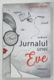 JURNALUL UNEI EVE VOLUMUL 2 de STEFANIA SANDI , 2022