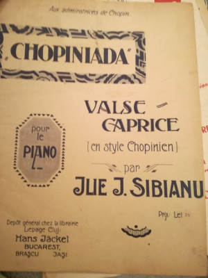 Chopiniada. Valse caprice pour le piano, par Ilie Sibianu+ Valse rouge, Z. Pascu foto