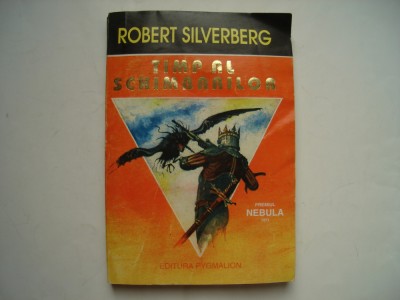 Timp al schimbarilor - Robert Silverberg foto