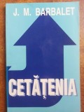 Cetatenia- J. M. Barbalet
