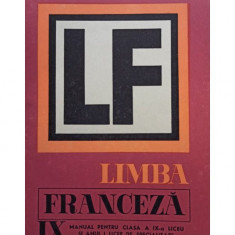 Ion Diaconu - Limba franceza - Manual pentru clasa a IX-a liceu si anul I licee de specialitate (anul I de studiu) (1967)