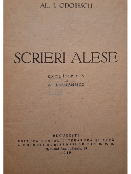 Al. I. Odobescu - Scrieri alese (Editia: 1949)