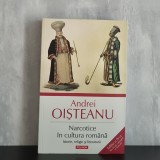 Andrei Oișteanu - Narcotice &icirc;n cultura rom&acirc;nă. Istorie, religie și literatură. Ediția a IV-a revăzută, adăugită și ilustrată