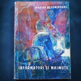 Informatori si Maimute - Marius Negomireanu - Carte Politista