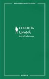 Conditia umana - Andre Malraux