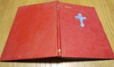 EROISM - Carte religioasa - 64 p. cu ilustratii in text; coperta cartonata