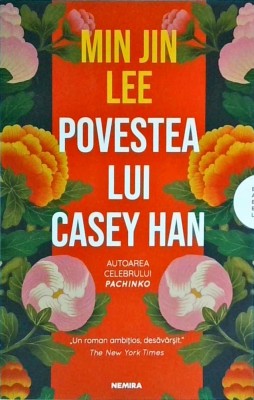 Min Jin Lee - Povestea lui Casey Han foto