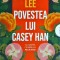 Min Jin Lee - Povestea lui Casey Han