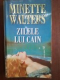 Zilele lui Cain- Minette Walters