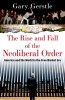 The Rise and Fall of the Neoliberal Order