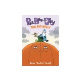 Pea, Bee, &amp; Jay #6: The Big Bully