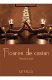 Floarea de castan - Tatinana Ancuta