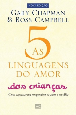 As 5 linguagens do amor das crian