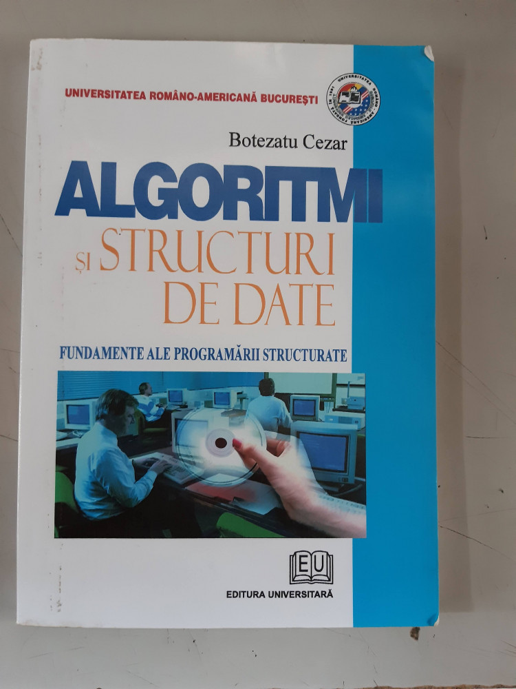 Cezar Botezatu - Algoritmi si structuri de date | Okazii.ro