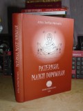 TEOFILACT MARINAKIS - PATERICUL MAICII DOMNULUI , TRAD. DIN LB. GREACA , 2008 #