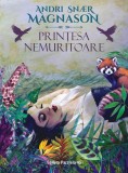 Printesa nemuritoare - Andri Snaer Magnason - Paralela 45