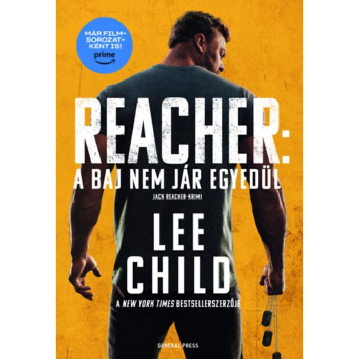 A baj nem j&aacute;r egyed&uuml;l - Lee Child