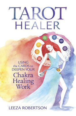 Tarot Healer: Using the Cards to Deepen Your Chakra Healing Work foto
