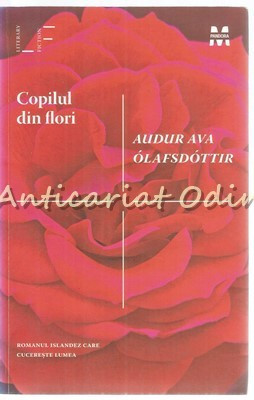 Copilul Din Flori - Audur Ava Olafsdottir foto