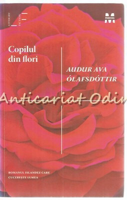 Copilul Din Flori - Audur Ava Olafsdottir