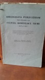 Bibliografia publicatiilor privitoare la cultura romaneasca veche 1933-1934 - cu dedicatia lui G. Georgescu Tistu