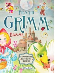Basme de Fratii Grimm - Fratii Grimm