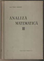 Miron Nicolescu-Analiza Matematica vol.3 foto