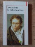 Convorbiri cu Schopenhauer - Filosofie, Polirom 1998, 164 pagini