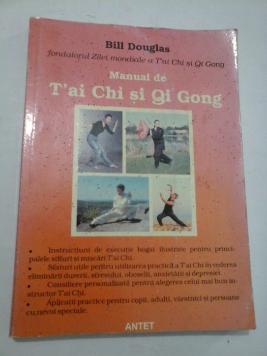 Manual de T&#039;ai Chi si Qi Gong - BILL DOUGLAS