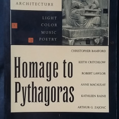 Homage to Pythagoras Rediscovering Sacred Science Pitagora stiinta secreta ocult