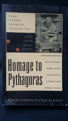 Homage to Pythagoras Rediscovering Sacred Science Pitagora stiinta secreta ocult foto