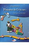 Plapuma de Craciun. Carte de activitati - Mihaela Adina Eros