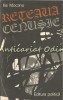 Reteaua Cenusie - Ilie Mocanu, Editura Politica, 1978, Bucuresti, 362 Pagini, Carte Politica