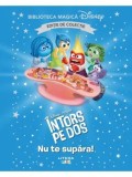 Nu te supara! Disney Pixar Intors pe dos II. Editie de colectie/***