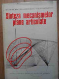 Sinteza Mecanismelor Plane Articulate - R.c. Bogdan D. Larionescu S. Cononovici ,532575