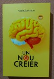 Un nou creier. Editura Readers Do Good, 2024 - Vasi Radulescu