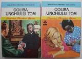 Coliba unchiului Tom (2 volume) &ndash; Harriet Beecher-Stowe