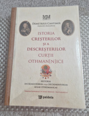 Istoria cresterilor ai a descresterilor curtii othmannice Dimitrie Cantemir foto