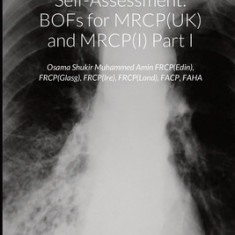 Self-Assessment: BOFs for MRCP(UK) and MRCP(I) Part I