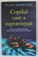 COPILUL CARE A SUPRAVIETUIT de ELLIE MIDWOOD , 2024 , MICI DEFECTE