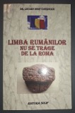 Limba rumanilor nu se trage de la Roma - Lucian Iosif Cuesdean, Ed. Solif 2012, Carte Istorie