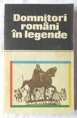 &amp;quot;DOMNITORI ROMANI IN LEGENDE&amp;quot;. Locuri si Legende, 1984 foto