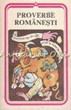 Cumpara ieftin Proverbe Romanesti - George Munteanu, Editura Minerva, 1984, 413 pagini