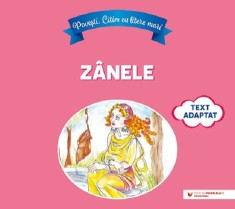 Povesti. Citim cu litere mari. Zanele - Autor Anonim - Paralela 45