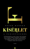 K&iacute;s&eacute;rlet a f&aacute;radts&aacute;gr&oacute;l - Peter Handke