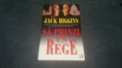JACK HIGGINS - SA PRINZI UN REGE foto