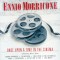 CD Ennio Morricone &lrm;&ndash; Once Upon A Time In The Cinema muzica de film