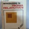 INTRODUCERE IN TEORIA RELATIVITATII - GH.VRANCEANU,N MIHAILEANU