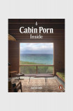 Carte Cabin Porn: Inside, Zach Klein, Inne